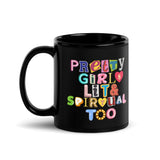 Pretty Girls Lit Black Glossy Mug